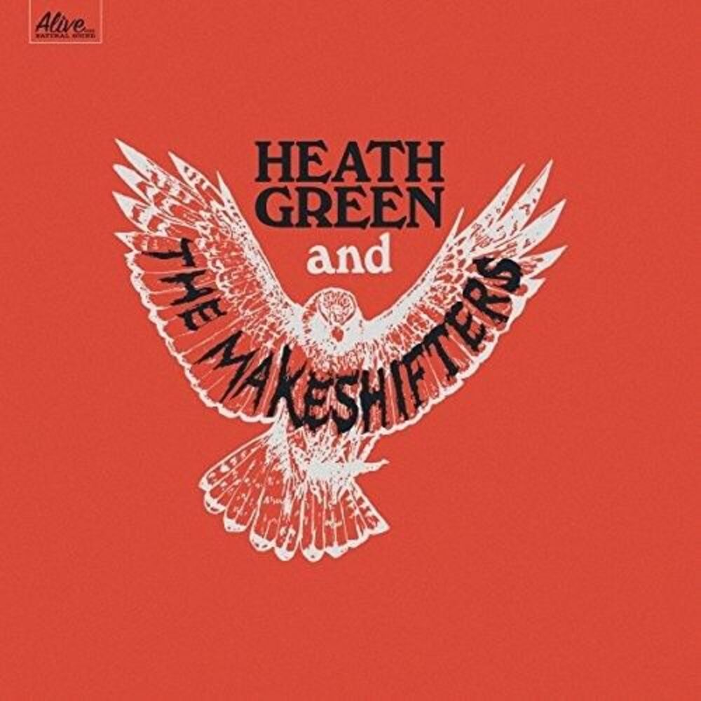 Heath Green & Makeshifters - Heath Green & The Makeshifters  CD